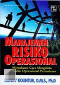 Image of Manajemen Risiko Operasional ;memahami cara mengelola risiko operasional perusahaan