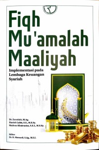 Image of Fiqh Mu'amalah Maaliyah Impelementasi pada Lembaga Keuangan Syariah