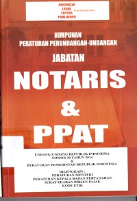 Image of Himpunan Peraturan Perundang- Undangan Jabtan Notaris dan PPAT