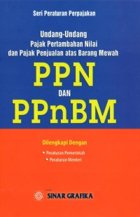 Image of UU Pajak Pertambahan nilai dan Pajak penjualan atas barang mewah ; PPN $ PPnBM